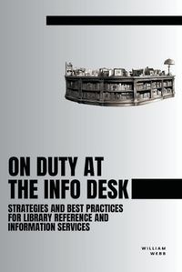 Cover image for On Duty at the Info Desk