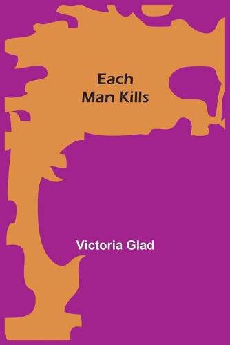 Cover image for Each Man Kills