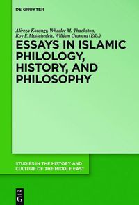 Cover image for Essays in Islamic Philology, History, and Philosophy