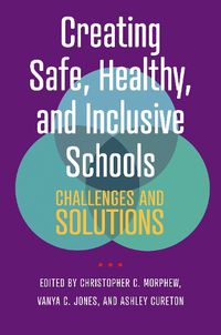 Cover image for Creating Safe, Healthy, and Inclusive Schools