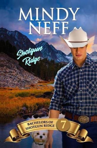 Cover image for Shotgun Ridge: Bachelors of Shotgun Ridge, Book 7