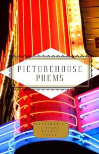 Cover image for Picturehouse Poems: Poems About the Movies