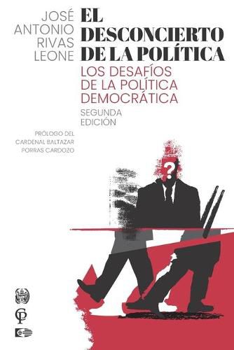 Cover image for El Desconcierto de la Politica: Los Desafios de la Politica Democratica