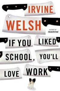 Cover image for If You Liked School, You'll Love Work