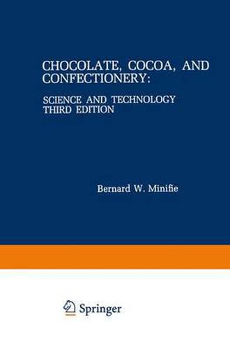 Cover image for Chocolate, Cocoa, and Confectionery: Science and Technology