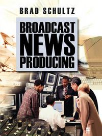 Cover image for Broadcast News Producing