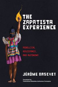 Cover image for The Zapatista Experience