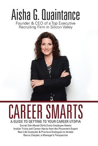 Cover image for Career Smarts: A Guide to Getting to Your Career Utopia