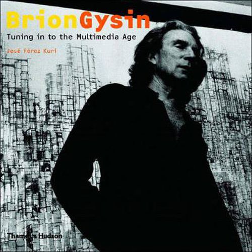 Cover image for Brion Gysin: Tuning in to the Multimedia Age