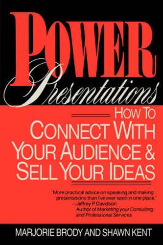 Cover image for Power Presentations: How to Connect with Your Audience and Sell Your Ideas