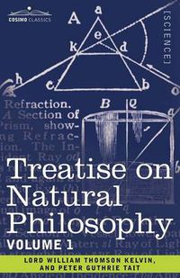 Cover image for Treatise on Natural Philosophy: Volume 1