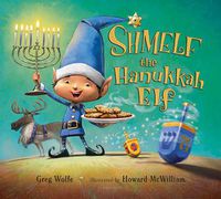 Cover image for Shmelf the Hanukkah Elf