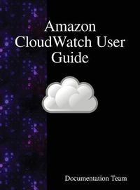 Cover image for Amazon CloudWatch User Guide