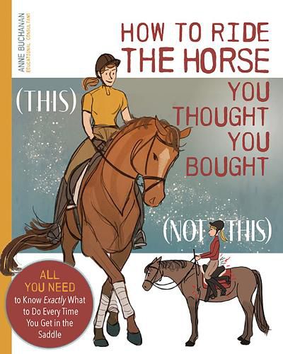 How to Ride the Horse You Thought You Bought
