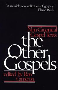 Cover image for The Other Gospels: Non-Canonical Gospel Texts