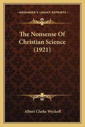 The Nonsense of Christian Science (1921)