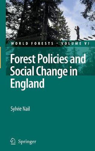 Cover image for Forest Policies and Social Change in England