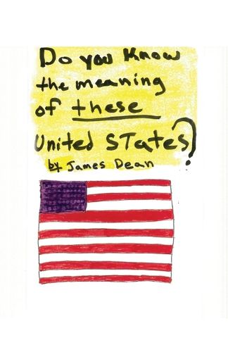 Cover image for Do You Know the Meaning of These United States?