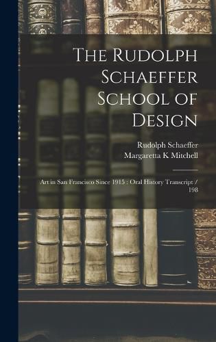 Cover image for The Rudolph Schaeffer School of Design