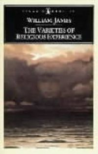 Cover image for The Varieties of Religious Experience: A Study in Human Nature