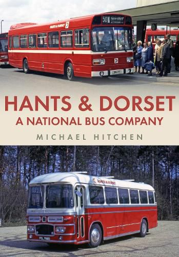 Cover image for Hants & Dorset: A National Bus Company