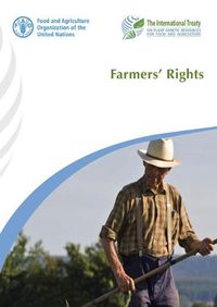 Cover image for Farmers' rights: this is the fifth educational module in a series of training materials for the implementation of the International Treaty on Plant Genetic Resources for Food and Agriculture