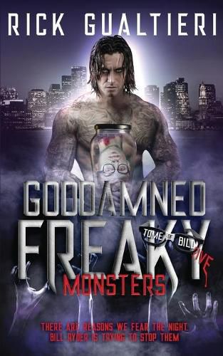 Cover image for Goddamned Freaky Monsters