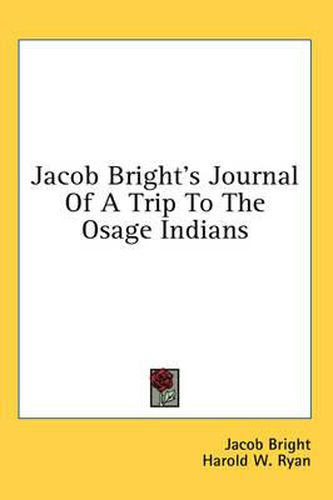 Jacob Bright's Journal of a Trip to the Osage Indians