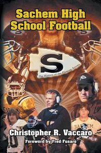 Cover image for Sachem High School Football