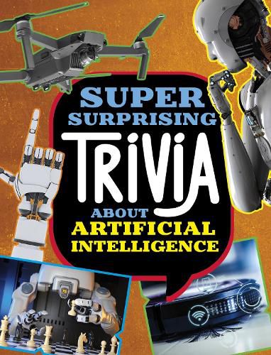 Super Surprising Trivia About Artificial Intelligence