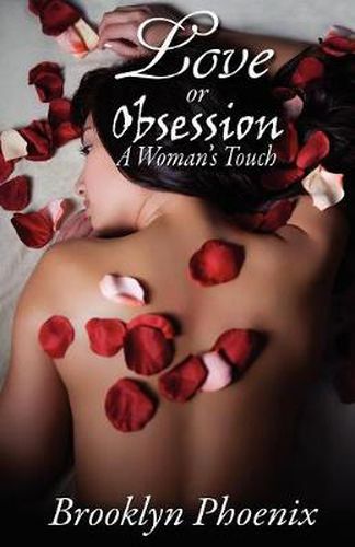 Cover image for Love or Obsession a Woman's Touch