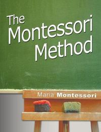 Cover image for The Montessori Method