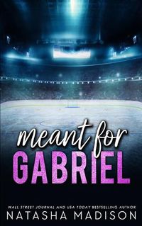 Cover image for Meant For Gabriel - Special Edition