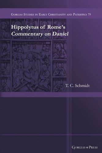 Cover image for Hippolytus of Rome's Commentary on Daniel