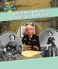 Cover image for Mujeres En Las Fuerzas Armadas (Women in the Military)