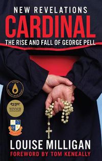Cover image for Cardinal: The Rise and Fall of George Pell (Updated Edition)
