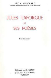 Cover image for Jules Laforgue Et Ses Poesies