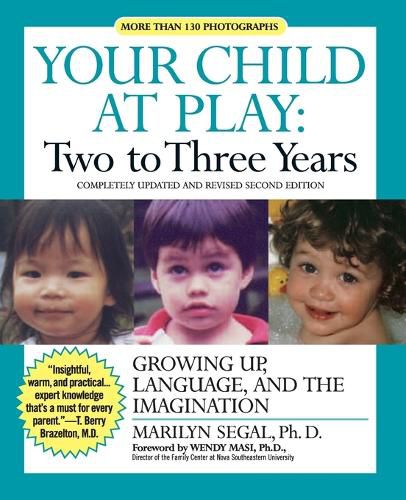 Cover image for Your Child at Play: Two to Three Years: Growing Up, Language, and the Imagination