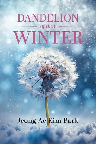 Cover image for Dandelion of that Winter