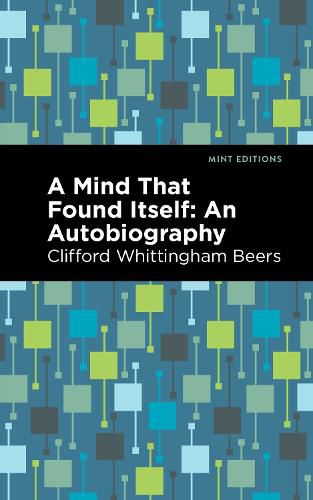 Cover image for A Mind That Found Itself: An Autobiography