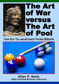 Cover image for The Art of War versus The Art of Pool: How Sun Tzu would play pocket billiards