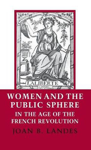 Cover image for Women and the Public Sphere in the Age of the French Revolution