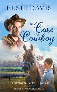 Cover image for The Care of a Cowboy