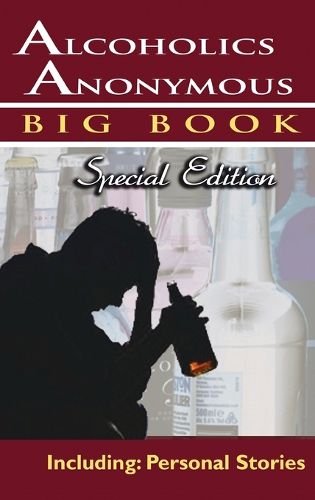 Cover image for Alcoholics Anonymous - Big Book Special Edition - Including