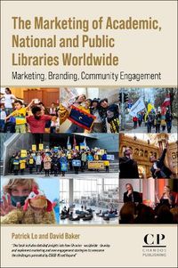 Cover image for The Marketing of Academic, National and Public Libraries Worldwide