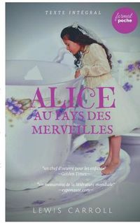 Cover image for Alice au pays des merveilles: edition integrale