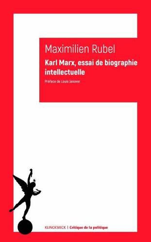 Cover image for Karl Marx: Essai de Biographie Intellectuelle