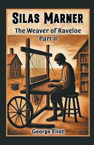 Cover image for Silas MarnerThe Weaver of Raveloe Part II (Edition2024)