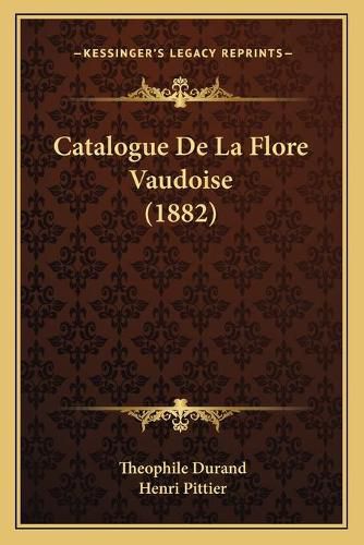 Cover image for Catalogue de La Flore Vaudoise (1882)