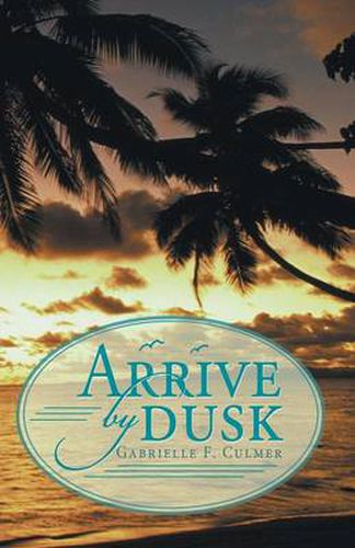 Cover image for Arrive by Dusk